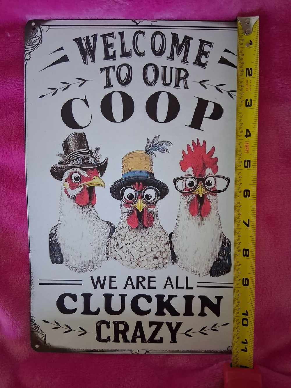 Welcome To Our Coop Chicken Metal Sign - Multicolor
